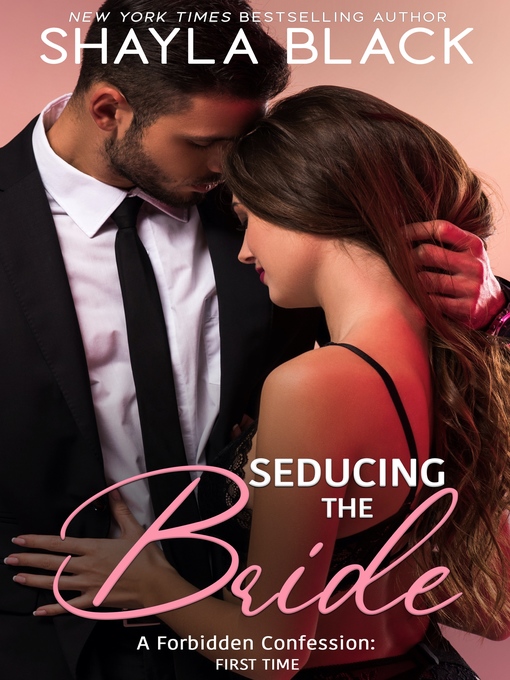 Title details for Seducing the Bride by Shayla Black - Available